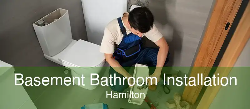 Basement Bathroom Installation Hamilton