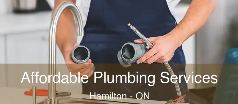  Affordable Plumbing Services Hamilton - ON