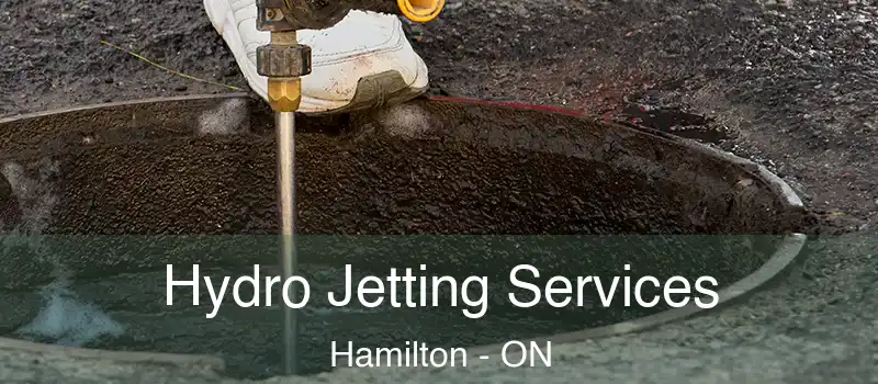  Hydro Jetting Services Hamilton - ON